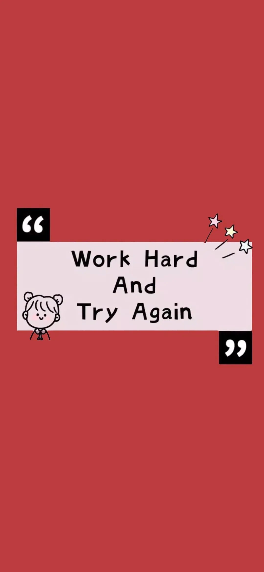 work hard and try again